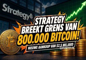 Strategy breekt grens van 800.000 Bitcoin na nieuwe miljardenaankoop